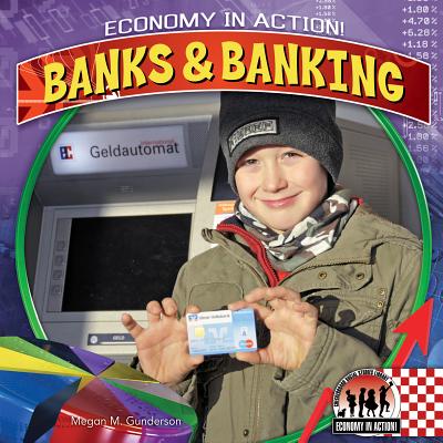 Banks & Banking (Economy in Action!) Cover Image