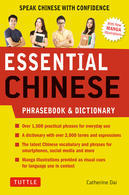 Essential Chinese Phrasebook & Dictionary: Speak Chinese with Confidence (Mandarin Chinese Phrasebook & Dictionary) (Essential Phrasebook and Dictionary)