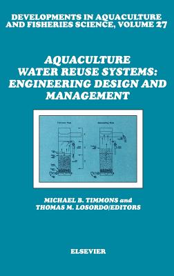 Aquaculture Water Reuse Systems: Engineering Design and Management (Advances in Image Communication #27) Cover Image