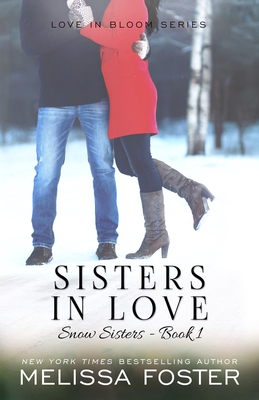 Sisters in Love: Love in Bloom: Snow Sisters, Book 1 Cover Image