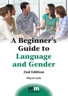 A Beginner's Guide to Language and Gender (MM Textbooks #13) By Allyson Jule Cover Image