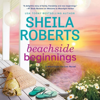 Beachside Beginnings Lib/E By Sheila Roberts, Ann Marie Gideon (Read by) Cover Image