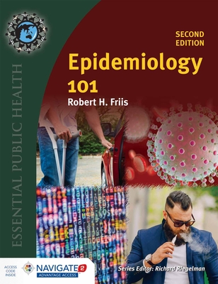 Epidemiology 101 [With Access Code] By Robert H. Friis Cover Image