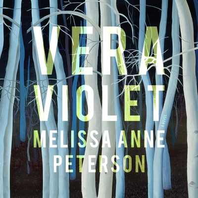 Vera Violet By Melissa Anne Peterson, Cassandra Campbell (Read by) Cover Image
