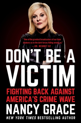 Don't Be a Victim: Fighting Back Against America's Crime Wave Cover Image