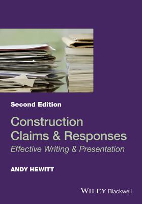 Construction Claims and Responses: Effective Writing and Presentation Cover Image