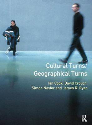 Cultural Turns/Geographical Turns: Perspectives on Cultural Geography Cover Image