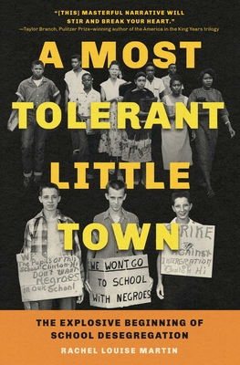A Most Tolerant Little Town: The Explosive Beginning of School Desegregation Cover Image