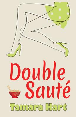 Double Sauté: Interracial Romance and Erotica By Tamara Hart Cover Image