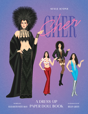 Style Icons: Cher: A dress-up paper doll book | BookPeople | Austin's  Favorite Independent Bookstore for Books, Events & Community Since 1970
