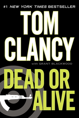 Dead or Alive (A Jack Ryan Novel #10) By Tom Clancy, Grant Blackwood Cover Image