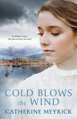 Cold Blows the Wind By Catherine Meyrick Cover Image