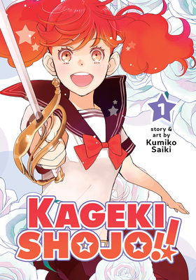 Kageki Shojo!! Vol. 1 By Kumiko Saiki Cover Image
