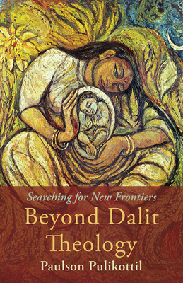 Cover for Beyond Dalit Theology