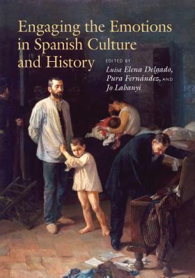 Engaging the Emotions in Spanish Culture and History Cover Image