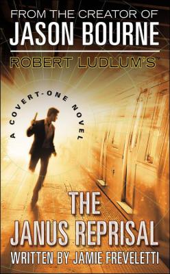 Robert Ludlum's (TM) The Janus Reprisal (Covert-One Series #9) By Jamie Freveletti Cover Image