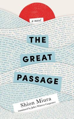 The Great Passage By Shion Miura, Brian Nishii (Read by), Juliet Winters Carpenter (Translator) Cover Image