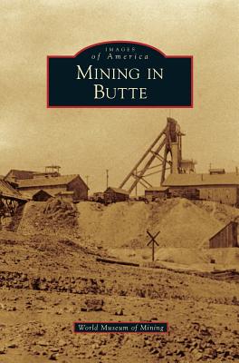 Mining in Butte Cover Image