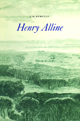Henry Alline: 1748-1784 (Heritage) Cover Image