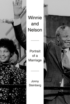 Winnie and Nelson: Portrait of a Marriage