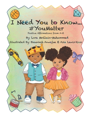 I Need You To Know...#You Matter Cover Image