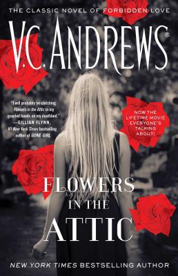 Flowers in the Attic (Dollanganger #1) By V.C. Andrews Cover Image