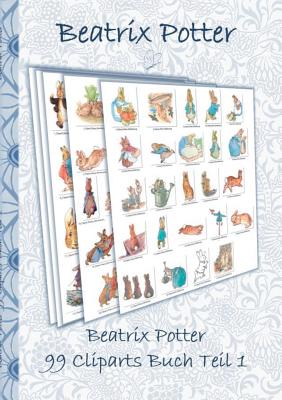 Beatrix Potter 99 Cliparts Buch Teil 1 ( Peter Hase ): Sticker, Icon, Clipart, Cliparts, download, Internet, Dropbox, Original, Filzer, Bleistift, Aqu Cover Image