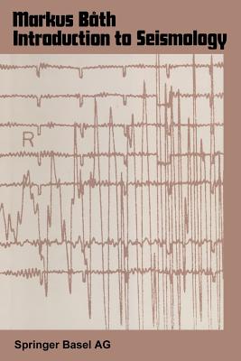 Introduction to Seismology (Wissenschaft Und Kultur #27) By M. Bath Cover Image