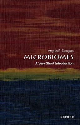 Microbiomes: A Very Short Introduction (Very Short Introductions) Cover Image