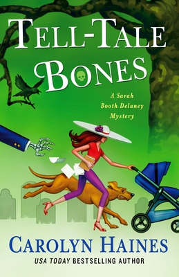 Cover for Tell-Tale Bones (A Sarah Booth Delaney Mystery #26)