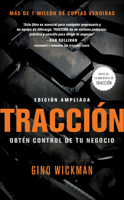 Traccion: Obtén Control de Tu Negocio By Gino Wickman Cover Image