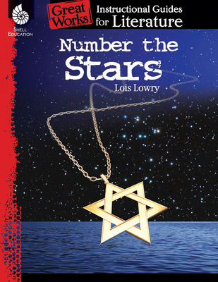 Number the Stars: An Instructional Guide for Literature (Great Works)