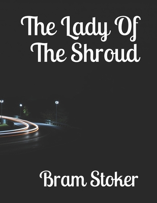The Lady Of The Shroud Cover Image