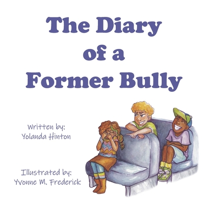 The Diary of a Former Bully Cover Image
