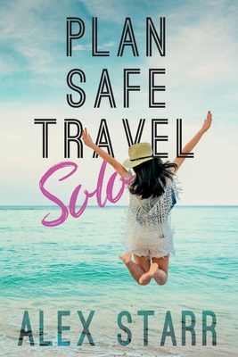 Plan Safe Travel Solo Cover Image