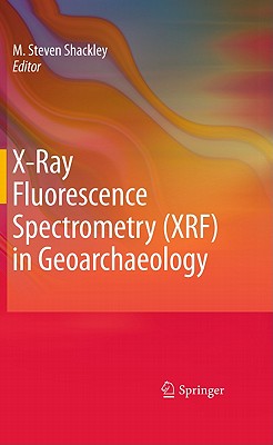 X-Ray Fluorescence Spectrometry (XRF) in Geoarchaeology Cover Image