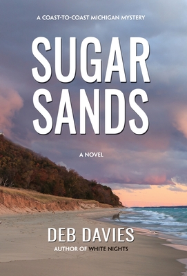 Sugar Sands (The Coast-To-Coast Michigan Mysteries #3)