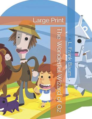 The Wonderful Wizard of Oz