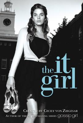 The It Girl By Cecily von Ziegesar Cover Image