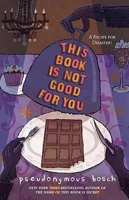 This Book Is Not Good For You (The Secret Series #3)