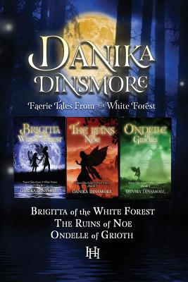 Cover for Faerie Tales from the White Forest (Omnibus, Books 1-3)