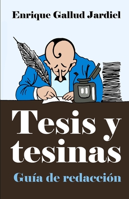 Tesis y tesinas: Guía de redacción