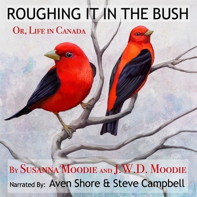Roughing It in the Bush or Life in Canada