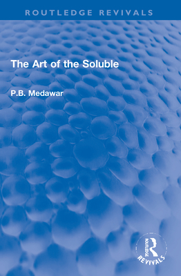The Art of the Soluble (Routledge Revivals) Cover Image