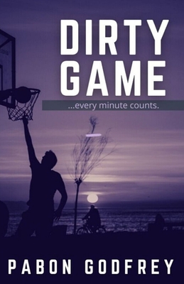 Dirty Game By Pabon Godfrey Cover Image