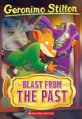 Cover for Blast From The Past (Geronimo Stilton #84)