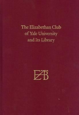 Cover for The Elizabethan Club of Yale University and Its Library