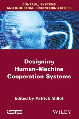 Designing Human-Machine Cooperation Systems Cover Image