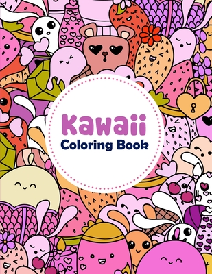 Kawaii Coloring Book: Kawaii Coloring Book For Adults, Kawaii Coloring Books  For Boys (Paperback)