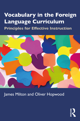 Vocabulary in the Foreign Language Curriculum: Principles for Effective Instruction Cover Image